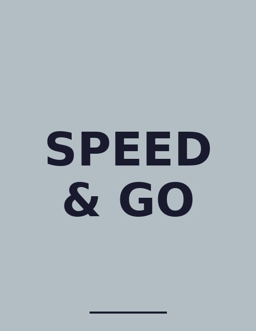 Speed & Go
