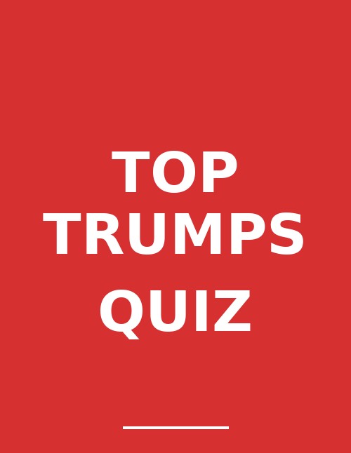 Top Trumps Quiz