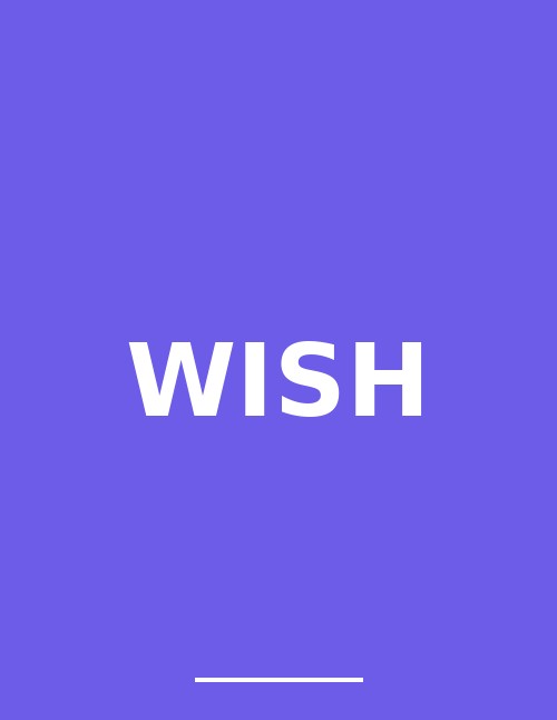 Wish