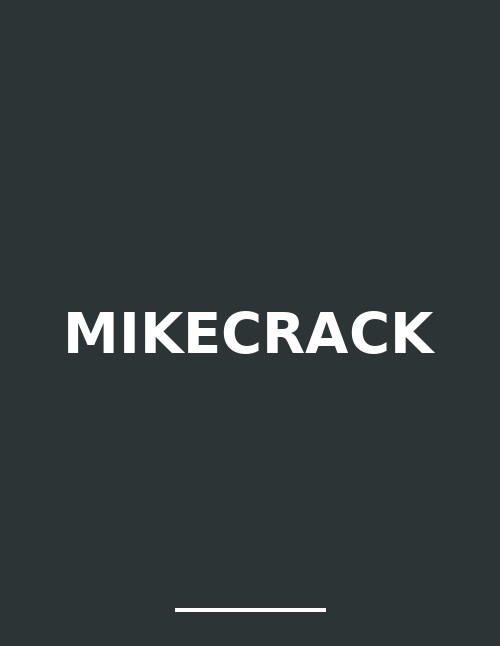 Mikecrack