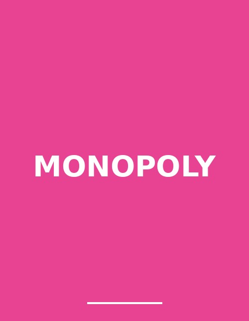 Monopoly